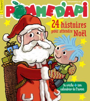 Pomme d'Api n°586 - décembre 2014