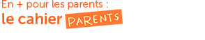 Le cahier parents