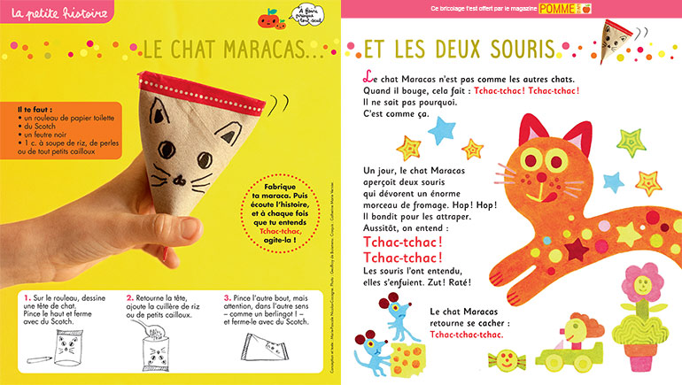 “Le chat Maracas et les deux souris”, Pomme d'Api n°652. Conception et texte : Marie-Pascale Nicolas-Cocagne. Photo : Geoffroy de Boismenu. Croquis : Catherine Marie Vernier.