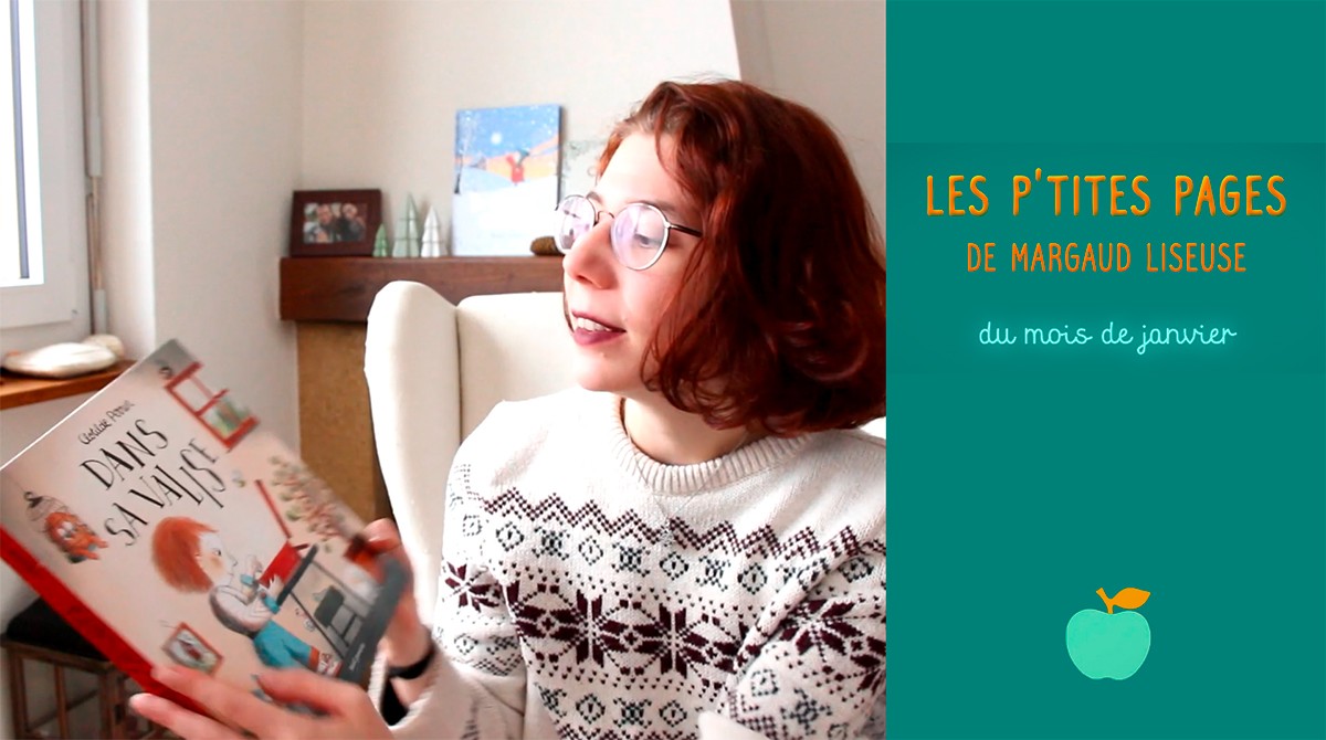 En janvier, Margaud Liseuse a choisi de nous présenter “Dans sa valise”, un album de Clothilde Perrin (éd. Seuil Jeunesse) et “Petit-Arbre ne veut pas grandir”, un album de Loren Long (éd. Circonflexe)