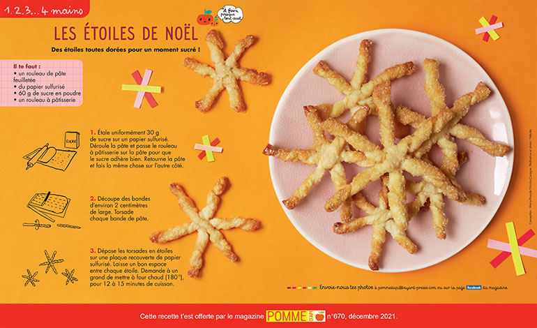 © “Recette : les étoiles de Noël”, Pomme d'Api n°670, décembre 2021. Photo : Hélo-Ita.