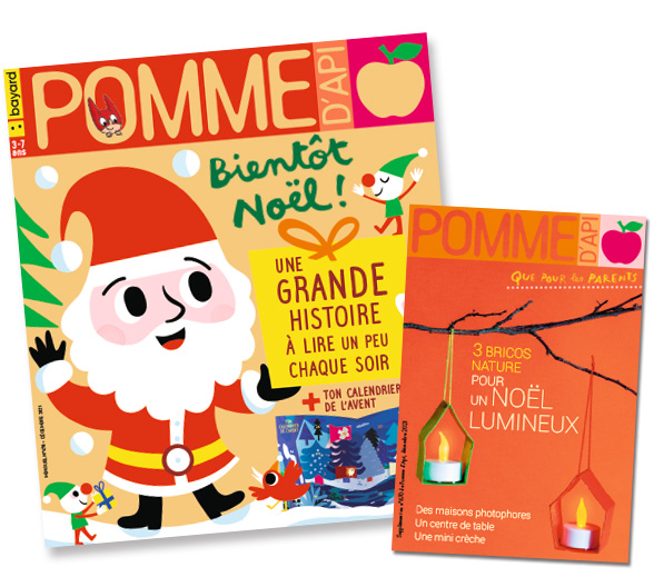 Couverture du magazine Pomme d'Api, n°670, décembre 2021, et son supplément pour les parents “3 bricos nature pour un Noël lumineux”