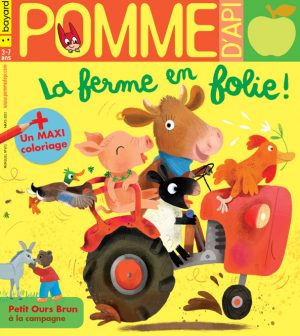 Couverture du magazine Pomme d'Api, n°673, mars 2022 - La ferme en folie