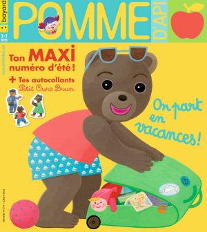 Couverture du magazine Pomme d'Ap, n°677, juillet 2022 - Ton maxi numéro d'été + tes autocollants Petit Ours Brun - On part en vacances !
