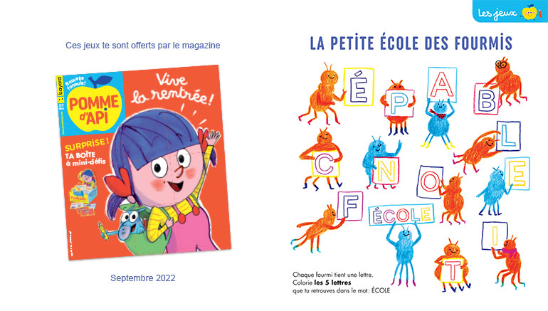 “Les jeux : la petite école des fourmis”. Pomme d’Api n°679, septembre 2022. Illustrations : Marion Barraud.