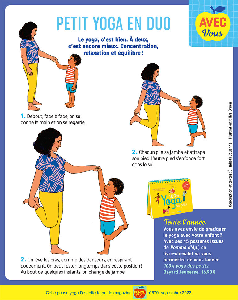 “Petit yoga en duo”, supplément pour les parents du magazine Pomme d'Api n°679, septembre 2022. Illustrations : Ilya Green.