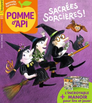 Couverture du magazine Pomme d'Api n°681, novembre 2022 - Sacrées sorcières - L'incroyable manoir pour lire et jouer