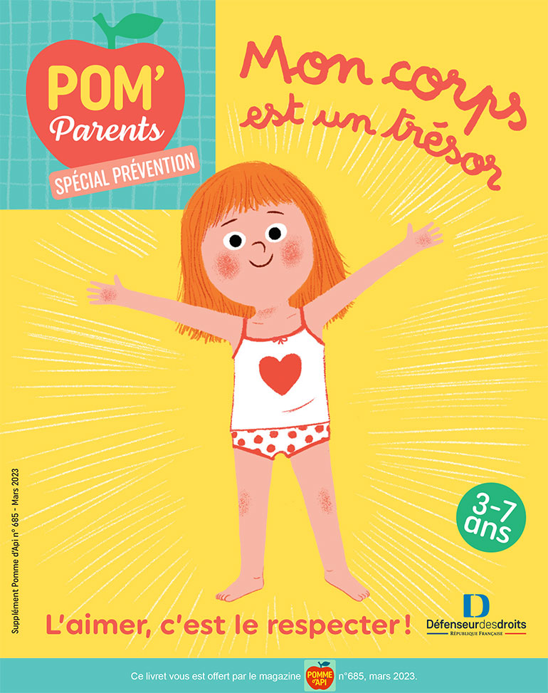 Livret Mon corps est un trésor, Pomme d’Api n° 685, mars 2023. Illustrations : Thierry Manes.