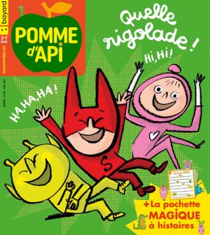 Couverture du magazine Pomme d'Api n° 686, avril 2023 - Quelle rigolade ! + la pochette magique à histoires