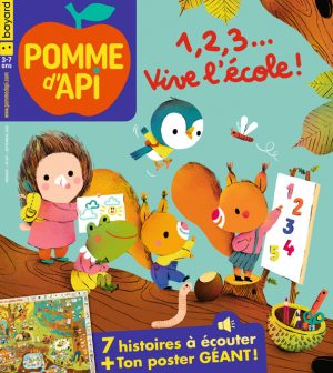 Couverture du magazine Pomme d'Api n° 691, septembre 2023 - 1, 2, 3… Vive l'école ! 7 histoires + 1 poster géant !