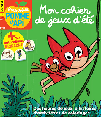 Pomme d'Api Hors-série - Mon cahier de jeux d'été