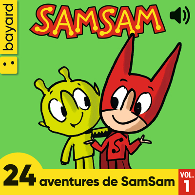 À écouter : 24 aventures de SamSam, volume 1.