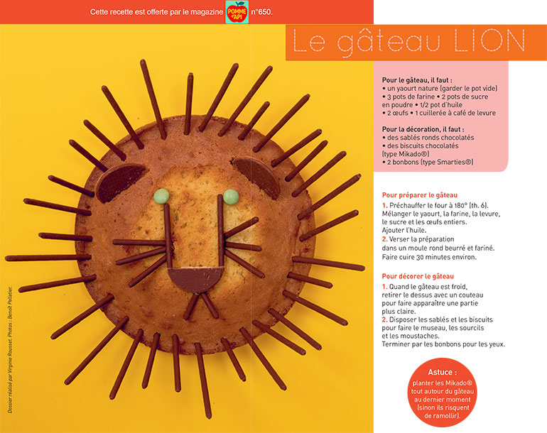“Le gâteau lion”, supplément pour les parents du magazine Pomme d'Api n°650, avril 2020. Texte : Virginie Rousset. Photo : Benoît Pelletier.