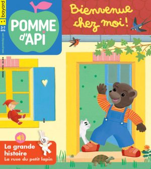 Couverture Pomme d'Api n° 699, mai 2024. Bienvenue chez moi !