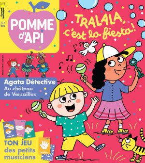 Couverture du magazine Pomme d'Api n°710, avril 2025.