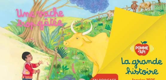 Image extraite de la Grande Histoire : “Une vache trop gâtée”. Illustration Judith Gueyfier. Magazine Pomme d'Api n° 719, janvier 2026.